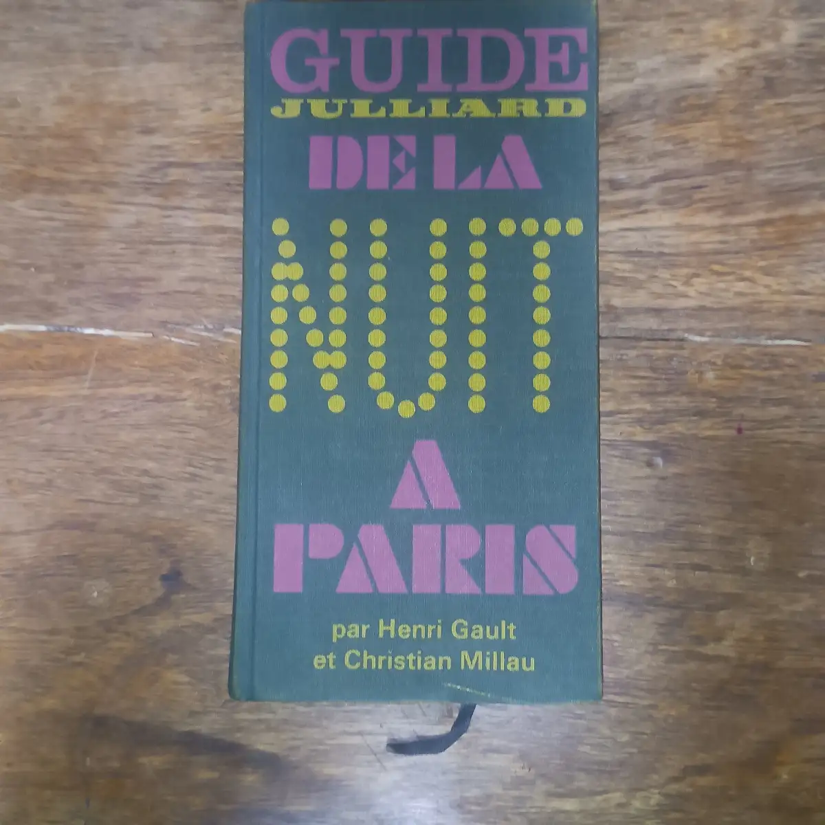 Guide de la nuit à PARIS Gault et Millau 1967